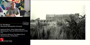 Thumbnail - Industrial Ruins, Urban Materiality and  Maintenance: The Lost Infrastructures of the City