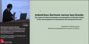 Miniaturansicht - Industrious Germans versus lazy Greeks: The impact of national stereotypes and perceptions of economic history on the mismanagement of counterparty risks during the Eurocrisis