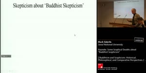 Miniaturansicht - Keynote: Some Sceptical Doubts about "Buddhist Scepticism"