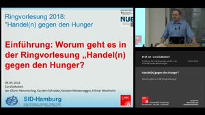 Miniaturansicht - Einführung: Worum geht es in der Ringvorlesung "Handel(n) gegen den Hunger"?