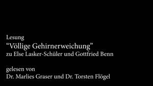 Thumbnail - „Völlige Gehirnerweichung“ – zu Gottfried Benn und Else Lasker-Schüler