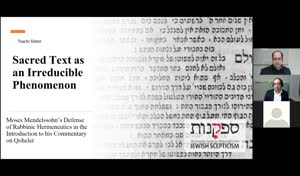 Thumbnail - Sacred Text as an Irreducible Phenomenon: Moses Mendelssohn’s Defence of Rabbinic Hermeneutics