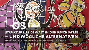Miniaturansicht - Strukturelle Gewalt in der Psychiatrie – und mögliche Alternativen