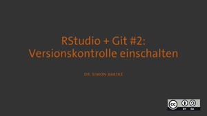 Miniaturansicht - RStudio + Git #2: Versionskontrolle einschalten