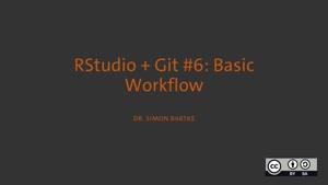 Thumbnail - RStudio + Git #6: Basic Workflow