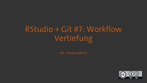 Thumbnail - RStudio + Git #7: Workflow Vertiefung