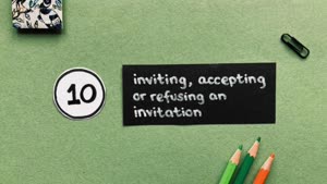 Thumbnail - 10/28  |  inviting, accepting or refusing an invitation