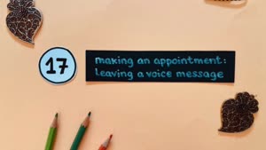 Thumbnail - 17/28  |  making an appointment, leaving a voice message