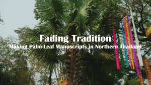 Miniaturansicht - Fading Tradition - Making Palm-Leaf Manuscripts in Northern Thailand