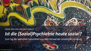 Thumbnail - Ist die (Sozial)Psychiatrie heute sozial?