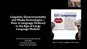Miniaturansicht - Linguistic governmentality and media technologies: How is language ordered in the age of large language models?: DiLCo Lecture Series 2023 (26 October)