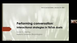 Thumbnail - Performing conversation: Interactional strategies in TikTok duets: DiLCo Lecture Series 2024 (25 January)