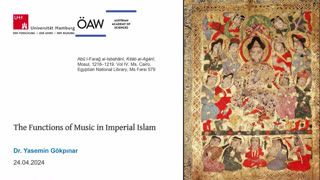 Miniaturansicht - Dr. Yasemin Gökpinar - The Functions of Music in Imperial Islam