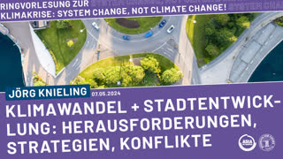 Thumbnail - Klimawandel und Stadtentwichlung: Herausforderungen, Strategien, Konflikte