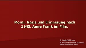 Miniaturansicht - Moral, Nazis und Erinnerung nach 1945: Anne Frank im Film