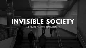 Thumbnail - Invisible Society - A Documentary on Homelessness (SoSe 2024)