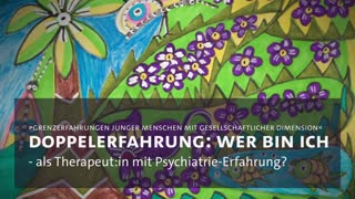 Miniaturansicht - Doppelerfahrung: Wer bin ich - als Therapeut:in mit Psychiatrie-Erfahrung