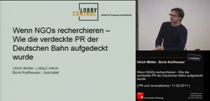 Miniaturansicht - (2) Tagung - PR und Journalismus - Wenn NGO's recherchieren - Wie die verdeckte PR der deutschen Bahn aufgedeckt wurde