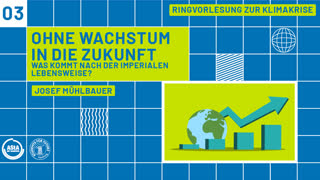 Miniaturansicht - Ohne Wachstum in die Zukunft – Was kommt nach der imperialen Lebensweise?