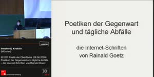 Miniaturansicht - Poetiken der Gegenwart und tägliche Abfälle - die Internet-Schriften von Rainald Goetz