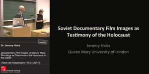 Thumbnail - Documentary Film Images of Sites of Mass Shootings as Testimony of the Holocaust in the USSR