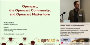 Thumbnail - Opencast: eine Open Source Lösung für die Erzeugung, das Management und die Nutzung audiovisueller Inhalte an Hochschulen