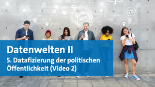 Thumbnail - 5. Sitzung: Datafizierung pol. Öffentlichkeit (Video 2 von 3)
