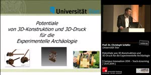 Thumbnail - Potentiale von 3D-Konstruktion und 3D-Druck für die Experimentelle Archäologie